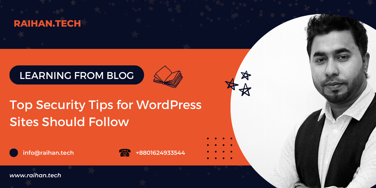 Top Security Tips for WordPress Sites Should Follow